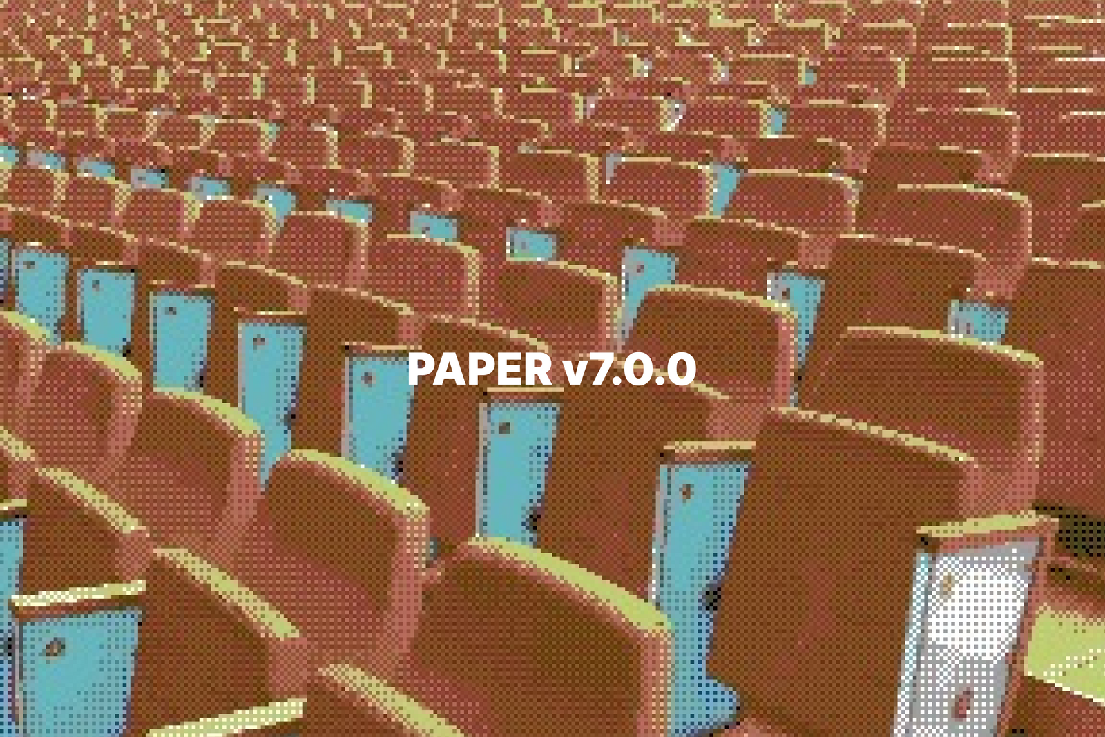 Everything New We Released in Paper v7.0.0